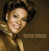 Dionne Warwick Only Trust Your Heart CD