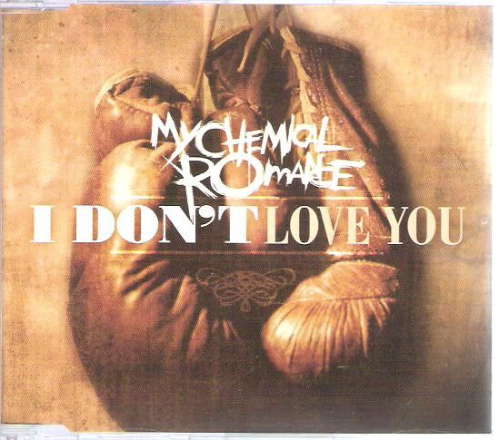 My Chemical Romance ‎– I Don't Love You CD