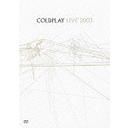COLDPLAY-Live 2003 JAPAN