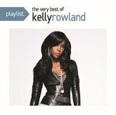Kelly Rowland PLAYLIST THE VERY BEST OF CD