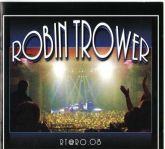 Robin Trower ‎RT @ RO.08 CD