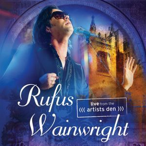 Rufus Wainwright - Live From The  Artists Den CD