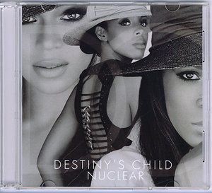 Destiny's Child Nuclear CD