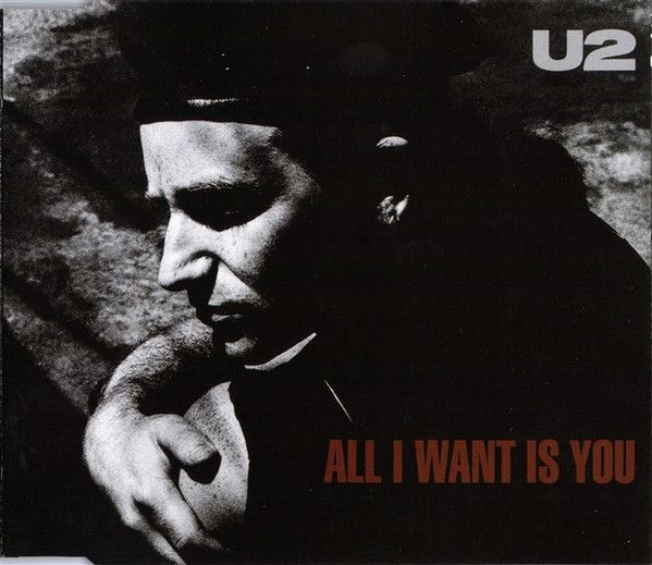 U2 ‎– All I Want Is You CD