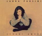 Laura Pausini ‎– Strani Amori CD