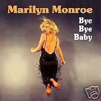 MARILYN MONROE BYE, BYE BABY-BEST OF CD