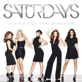 The Saturdays - Living For The Weekend * SIGNED * Deluxe Edi