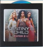 Destiny's Child Cater 2 U CD