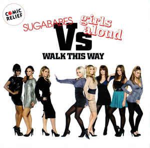 Sugababes Walk This Way FEAT  Girls Aloud CD