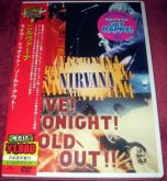 Nirvana ‎– Live Tonight ! Sold Out !! Nirvana ‎– Live Tonight ! Sold Out !! DVD JAPAN