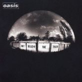 Oasis Don't Believe The Truth