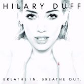 HILARY DUFF - Breathe In Breathe Out   CD