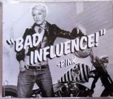 P!NK  BAD INFLUENCE CD