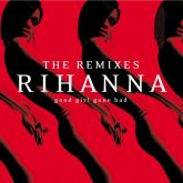 RIHANNA Good Girl Gone Bad: The Remixes [DOUBLE VINYL]