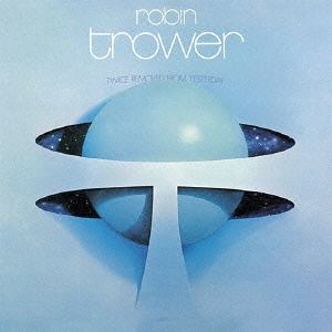 Robin Trower Twice Removed From Yesterday CD