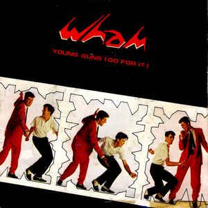 Wham! ‎– Young Guns (Go For It) Vinyl