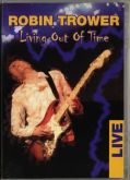 Robin Trower ‎Living Out Of Time Live DVD