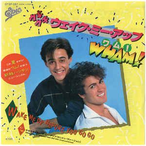 Wham! ‎– Wake Me Up Before You Go-Go Vinyl Japan