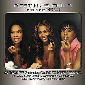 Destiny's Child This Is the Remix  CD