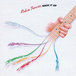 Robin Trower ‎Back It Up Vinyl
