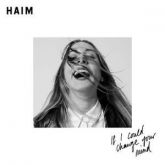 HAIM - If I Could Change Your Mind Vinyl 10