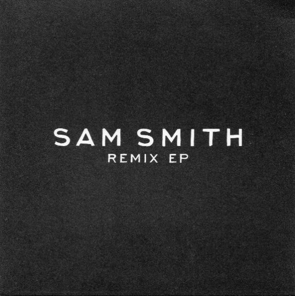 Sam Smith Remix EP
