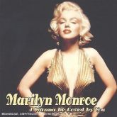 Marilyn Monroe I Wanna Be Loved by You CD