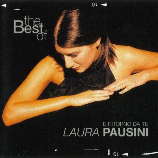 Laura Pausini ‎– The Best Of Laura Pausini - E Ritorno Da Te CD