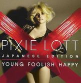 Pixie Lott - Young Foolish Happy  CD JAPAN