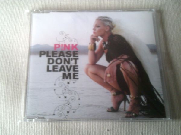 P!NK PLEASE DON'T LEAVE ME  CD 