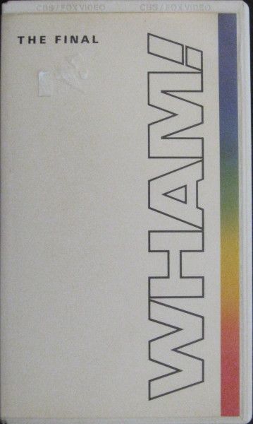 Wham! ‎– The Final VHS