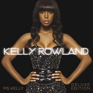 Kelly Rowland Ms. Kelly CD DELUXE JAPAN
