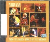 NIRVANA FROM THE MUDDY BANKS OF THE WISHKAH CD