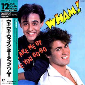 Wham! ‎– Wake Me Up Before You Go-Go Vinyl JAPAN
