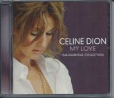 Celine Dion - My Love - The Essential Collection - Greatest