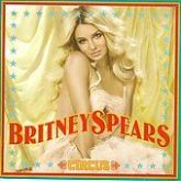 Britney Spears: Circus Deluxe Edition US