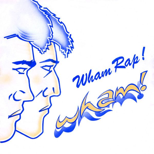 Wham! ‎– Wham Rap (Enjoy What You Do) Vinyl