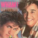 Wham! ‎– Wake Me Up Before You Go-Go Vinyl
