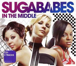 Sugababes In The Middle CD