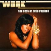 Kelly Rowland - Work The Best of CD
